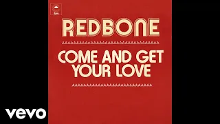 Come and Get Your Love (Redbone)