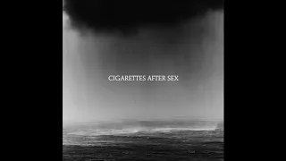 Cry (Cigarettes After Sex)