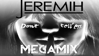 Don’t Tell ‘Em (Jeremih)