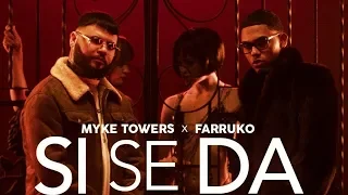 Si Se Da (Myke Towers)