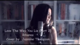 Love The Way You Lie (Part 2) (Rihanna)
