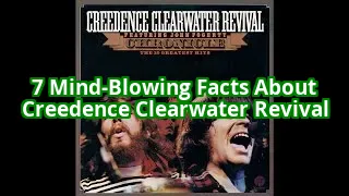 7 Little-Known Facts About Creedence Clearwater Revival That Will Blow Your Mind