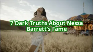 7 Dark Truths About Nessa Barrett’s Rise to Fame That No One Talks About