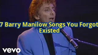 7 Barry Manilow Songs You’ve Forgotten (But Will Instantly Recognize)