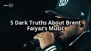5 Dark Truths About Brent Faiyaz’s Music That No One Talks About