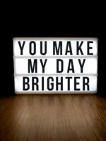 Lightbox with a positive message - Credits: pexels