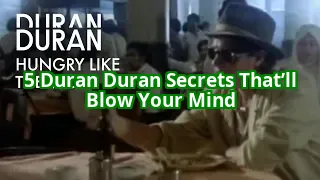 5 Duran Duran Secrets Their Biggest Fans Don’t Even Know