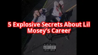 5 Secrets Lil Mosey Doesn’t Want You to Know About His Rise to Fame