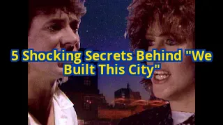 5 Secrets Behind Starship’s “We Built This City” That Will Blow Your Mind