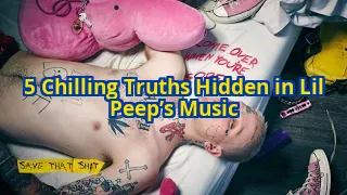 5 Dark Truths About Lil Peep’s Music That Will Haunt You