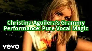 Warning: This Christina Aguilera Performance Will Give You Chills (Prepare to Be Amazed)
