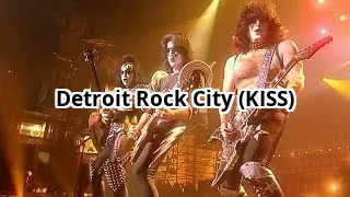 Detroit Rock City (KISS)
