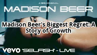 Madison Beer’s Biggest Regret? She Finally Spills…