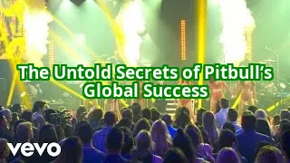 Pitbull’s Secret to Staying Relevant: It’s Not Just the Music