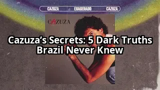5 Dark Truths About Cazuza’s Life That Will Leave You Speechless
