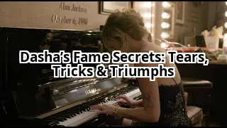 7 Secrets Dasha Doesn’t Want You to Know About Her Rise to Fame