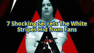 7 Little-Known Facts About The White Stripes That Will Blow Your Mind