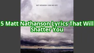 5 Matt Nathanson Lyrics That Will Shatter Your Heart (And Put It Back Together)