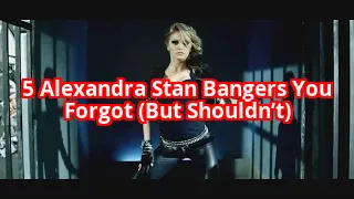 5 Alexandra Stan Songs You’ve Probably Forgotten (But Shouldn’t Have)