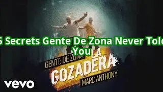 5 Secrets About Gente De Zona That Will Make You Listen Differently