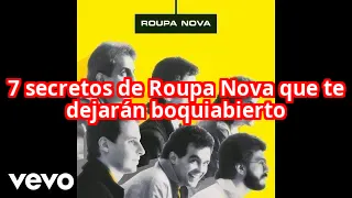 7 Secretos musicales que Roupa Nova nunca te contó (y el #3 te sorprenderá)