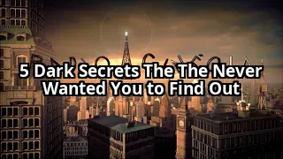 5 Dark Secrets The The Never Wanted You to Know