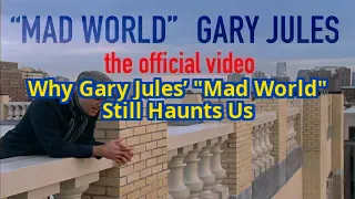 The Dark Secret Behind Gary Jules’ “Mad World” – Why It Still Haunts Us Today