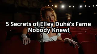 5 Secrets Behind Elley Duhé’s Rise to Fame That No One Talks About