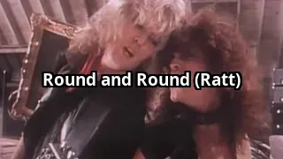 Round and Round (Ratt)