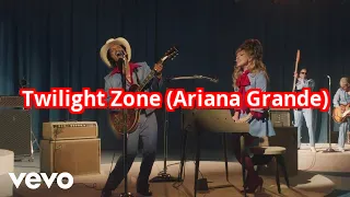Twilight Zone (Ariana Grande)