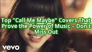 Call Me Maybe (Carly Rae Jepsen)